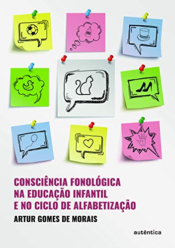 Stock image for Consciencia Fonologica na Educacao Infantil e no Ciclo de Alfabetizacao (Em Portugues do Brasil) for sale by GF Books, Inc.