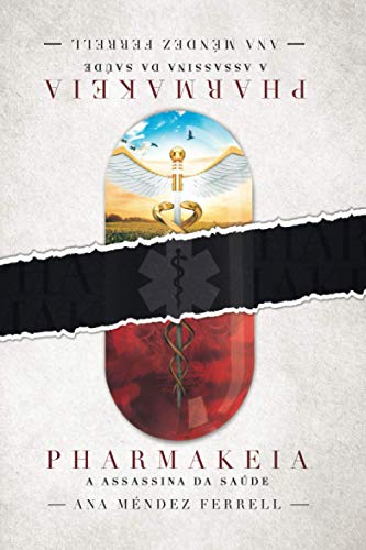 Stock image for Pharmakeia: a assassina da sa�de (Portuguese Edition) for sale by Russell Books