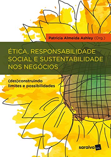 Stock image for livro etica responsabilidade social e sustentabilidade nos negocios desconstruindo limites for sale by LibreriaElcosteo