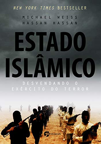 9788555030130: Estado Islamico: Desvendando O Exercito do Terror (Em Portugues do Brasil)