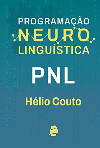 Imagen de archivo de PNL: Programao Neuro Lingustica (Portuguese Edition) a la venta por Book Deals