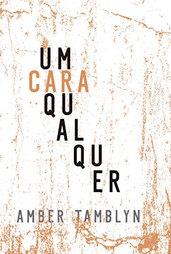 Stock image for livro um cara qualquer amber tamblyn Ed. 2018 for sale by LibreriaElcosteo