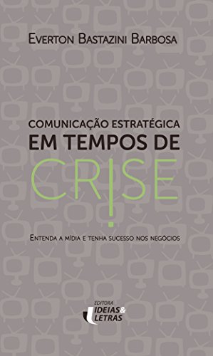 Stock image for comunicacao estrategica em tempos de crise for sale by LibreriaElcosteo