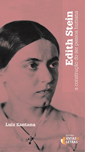 Stock image for _ edith stein a construco do ser pessoa humana for sale by LibreriaElcosteo