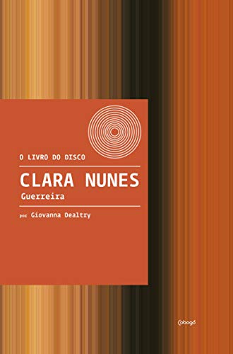 Imagen de archivo de Clara Nunes - Guerreira a la venta por a Livraria + Mondolibro