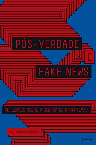 Imagen de archivo de Ps-verdade e Fake News - Reflexes Sobre a Guerra de Narrativas a la venta por Livraria Ing