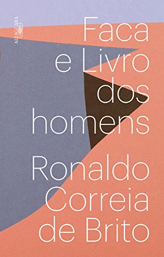 Beispielbild fr Faca e Livro dos Homens zum Verkauf von GF Books, Inc.