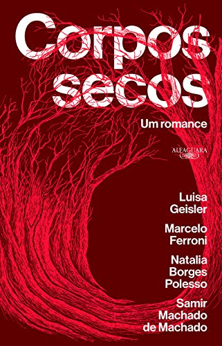 Beispielbild fr Corpos Secos - Um romance (Em Portugues do Brasil) zum Verkauf von WorldofBooks