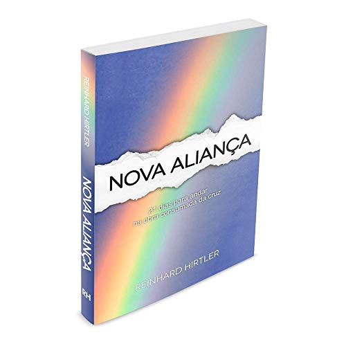 Stock image for Nova Aliana: 21 Dias para andar na obra consumada da cruz (Portuguese Edition) for sale by GF Books, Inc.