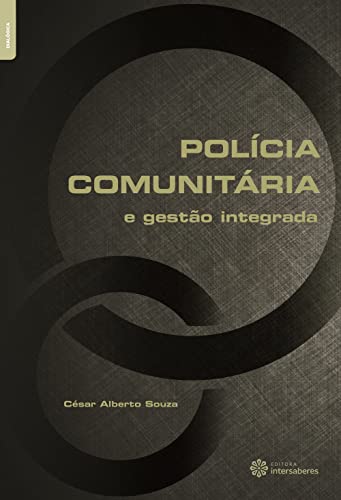 Stock image for Pol cia comunit ria e gest o integrada for sale by Mispah books