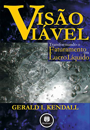 9788560031658: Visao Viavel Transformando O Faturamento (Em Portuguese do Brasil)