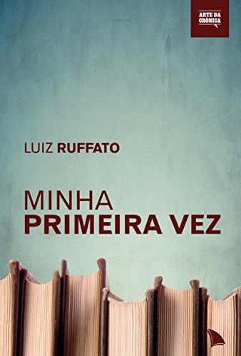 Stock image for Minha Primeira Vez (Em Portuguese do Brasil) for sale by a Livraria + Mondolibro