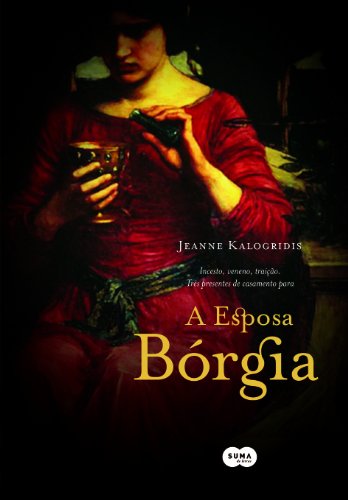9788560280131: A Esposa Brgia (Em Portuguese do Brasil)