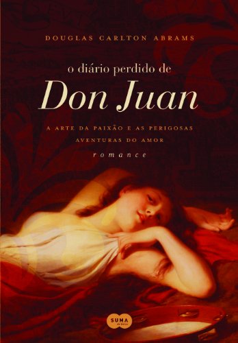 Beispielbild fr livro o diario perdido de don juan douglas carlton abrams 2007 zum Verkauf von LibreriaElcosteo