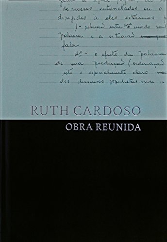 Imagen de archivo de livro ruth cardoso obra reunida teresa pires do rio caldeira organizaco 2011 a la venta por LibreriaElcosteo
