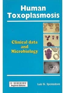 9788560599035: Human Toxoplasmosis: Clinical Data and Microbiology