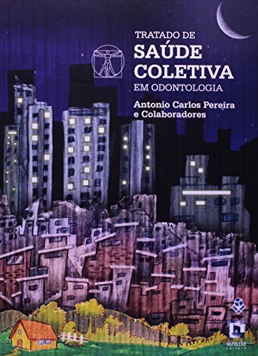 Beispielbild fr Tratado De Saude Coletiva Em Odontologia (Em Portuguese do Brasil) zum Verkauf von medimops