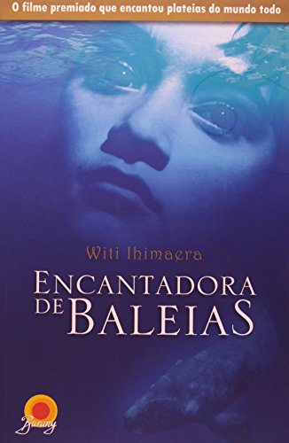 Imagen de archivo de Encantadora De Baleias (Em Portuguese do Brasil)- The Whale Rider a la venta por Book Express (NZ)