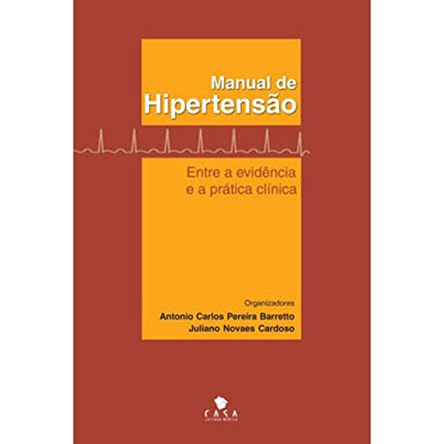 9788561125110: Manual de Hipertenso. Entre a Evidncia e a Prtica Clnica (Em Portuguese do Brasil)