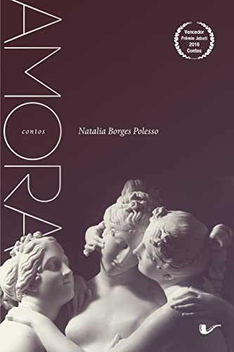 Amora (Em Portuguese do Brasil) - Natália Borges Polesso
