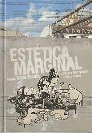 Beispielbild fr Estetica Marginal 01 - Nova Escola zum Verkauf von Art Data