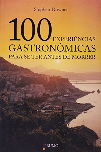 Stock image for 100 experincias gastronmicas para se ter antes de morrer for sale by LibreriaElcosteo