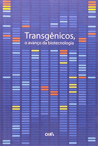 Stock image for O Transgênicos - Avanço Da Biotecnologia (Em Portuguese do Brasil) for sale by HPB Inc.