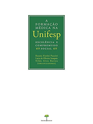 Stock image for livro a formaco medica na unifesp capa dura for sale by LibreriaElcosteo