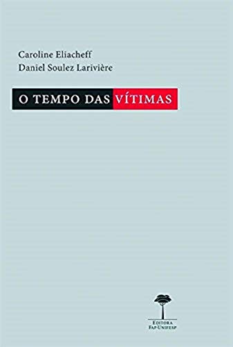 9788561673369: O tempo das vtimas