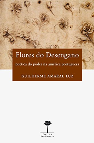 Stock image for livro flores do desengano poetica d guilherme amaral l for sale by LibreriaElcosteo