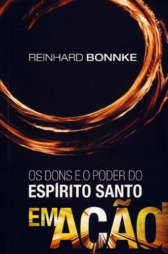 Imagen de archivo de livro os dons e o poder do espirito santo em aco reinhard bonnke 2014 a la venta por LibreriaElcosteo