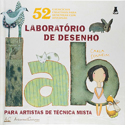 Stock image for livro laboratorio de desenho carla sonheim 2013 for sale by LibreriaElcosteo