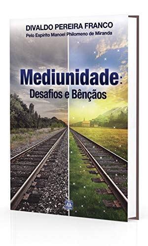 Imagen de archivo de Mediunidade - Desafios e Bnos (Portuguese Edition) a la venta por Better World Books