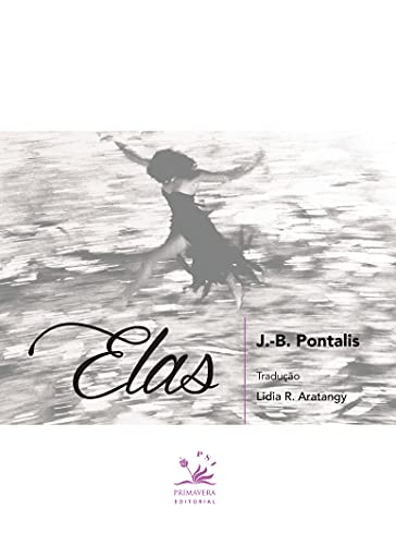 Stock image for livro elas j b pontalis Ed. 2015 for sale by LibreriaElcosteo