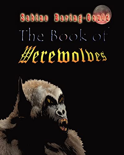 Beispielbild fr The Book Of Werewolves zum Verkauf von ThriftBooks-Atlanta