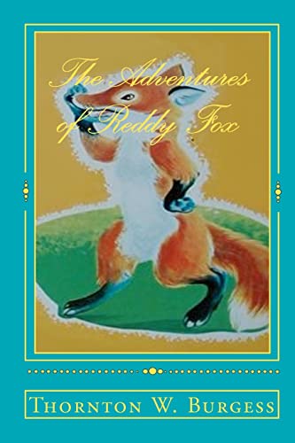 Stock image for The Adventures Of Reddy Fox for sale by Lucky's Textbooks