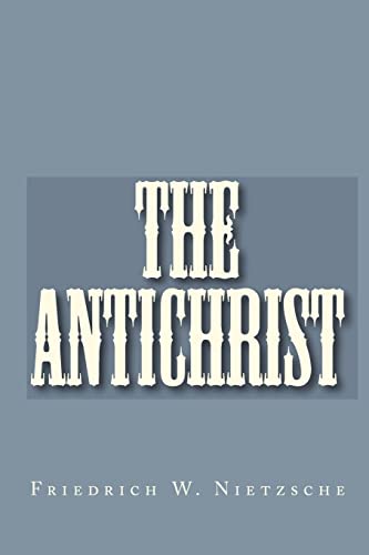 The Antichrist (9788562022890) by Nietzsche, Friedrich W.