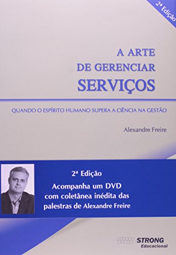 Stock image for a arte de gerenciar servicos alexandre freire for sale by LibreriaElcosteo