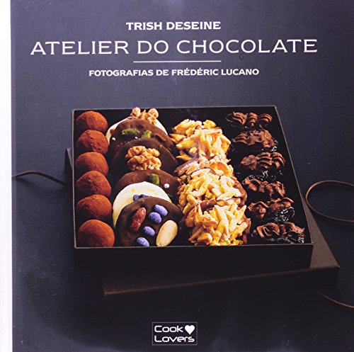 Stock image for _ livro atelier do chocolate deseine trish 2010 for sale by LibreriaElcosteo