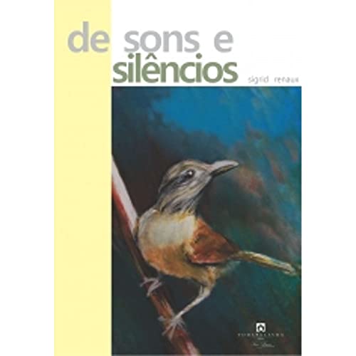 Stock image for livro de sons e silncios sigrid renaux Ed. 2011 for sale by LibreriaElcosteo