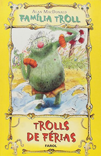 Stock image for livro familia troll trolls de ferias alan macdonald 2010 for sale by LibreriaElcosteo