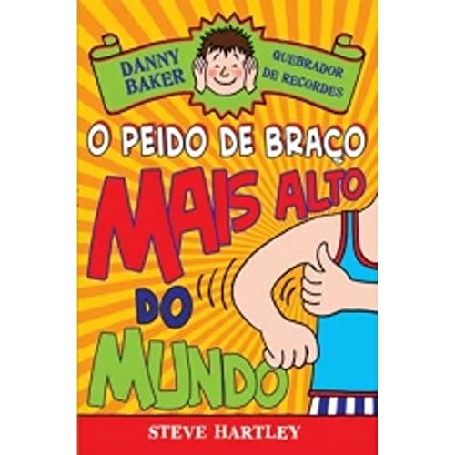 Beispielbild fr _ danny baker o quebrador de recordes o peido de braco mais zum Verkauf von LibreriaElcosteo