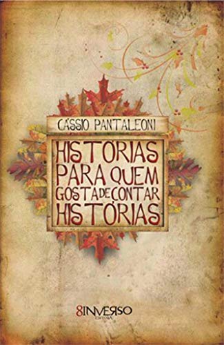 Stock image for historias para quem gosta de contar historias for sale by LibreriaElcosteo