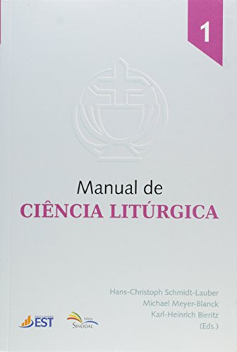 9788562865572: Manual De Ciencia Liturgica - V. 01