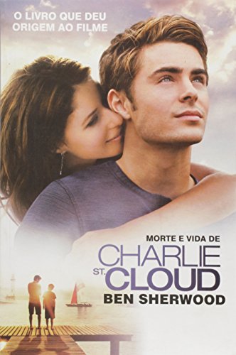 Beispielbild fr Morte e Vida de Charlie St. Cloud (Em Portuguese do Brasil) zum Verkauf von medimops