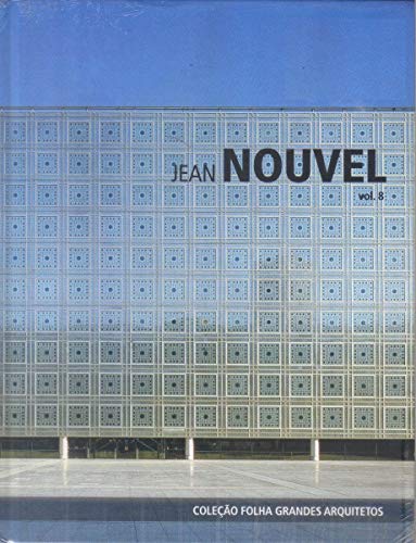 Beispielbild fr jean nouvel coleco folha grandes arquitetos vol 8 zum Verkauf von LibreriaElcosteo