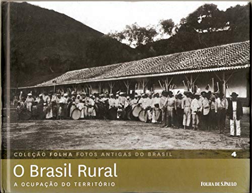 Stock image for livro o brasil rural a ocupacao do territorio oscar pilagallo 2012 for sale by LibreriaElcosteo