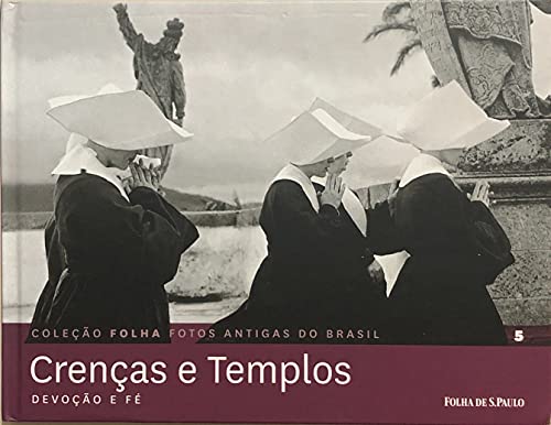 Stock image for livro crencas e templos coleco fotos antigas folha sp for sale by LibreriaElcosteo