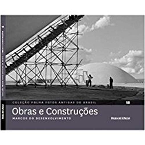 Stock image for _ obras de construcoes marcos do desenvolvimento de oscar pilagallo pietra diwan pela folha Ed. 2012 for sale by LibreriaElcosteo