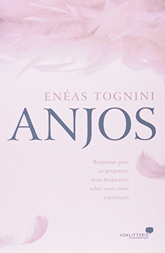 Beispielbild fr anjos de eneas tognini pela voxlitteris 2010 Ed. 2010 zum Verkauf von LibreriaElcosteo